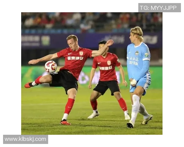 恒大与延边激战十二轮争夺中超积分榜重要位置的关键之战